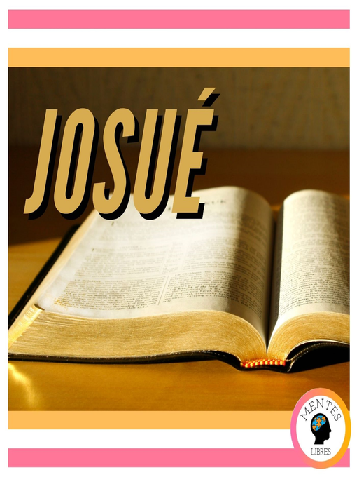 Title details for JOSUÉ by MENTES LIBRES - Available